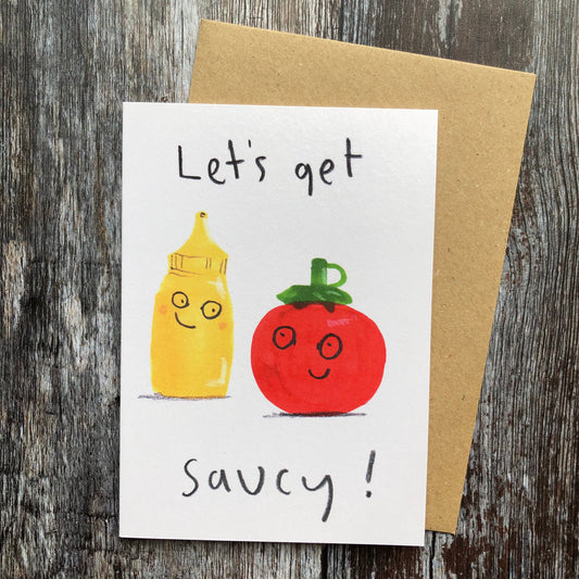 Let's get Saucy, Love Fruit and Veg 925